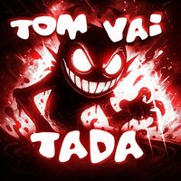 TOM VAI TADO - yngastrobeatz. & PXLWYSE