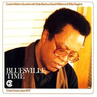 Bluesville - Cedar Walton Quartet & Billy Higgins & David Williams & Dale Barlow