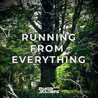 Running from Everything - Shaggy Soldiers & Mary Sweet & Shaggy Soldiers feat. Mary Sweet