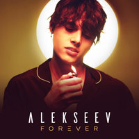 Forever - ALEKSEEV