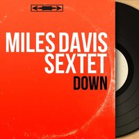 Blue Room - Miles Davis Sextet