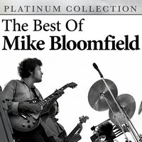 Knockin' Myself Out - Michael Bloomfield