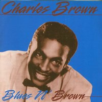 Trouble Blues - Charles Brown