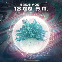 12:20 A.M. - Smile Poe & Hit