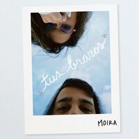 Tus Brazos - Moira