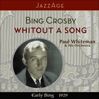 Oh, Miss Hannah - Bing Crosby & Paul Whiteman & His Orchestra