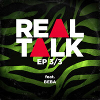 Take 333 - Real Talk & Beba & Bosca