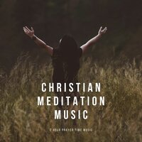 Eternity - Christian Meditation Music