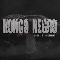Hongo Negro - Laprea & Ballahtonic