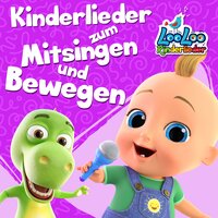 Er hält die ganze Welt in seiner Hand - LooLoo Kids Kinderlieder
