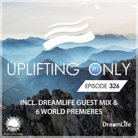Life (UpOnly 326) - Ahmed Walid & Liquid Dream
