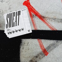 Sweat - Amero & GYMBRO & Kristianex