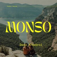 Monso - Deep Khadrai