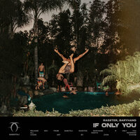 If Only You - Rasster & Baryhand