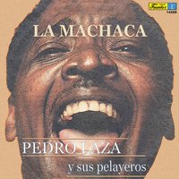 La Parijuela - Pedro Laza Y Sus Pelayeros