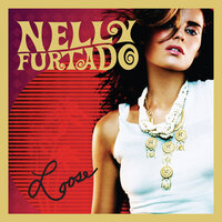 Say It Right - Nelly Furtado & Courtney John & Yogie