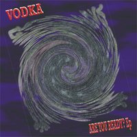 The Party Is Coming - Vodka