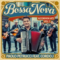 Bossa Nova Accordion 43 - Paolo Petrucci & Cordo J