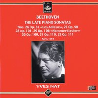 Piano Sonata No. 28 in A Major, Op. 101: I. Allegretto ma non troppo - Yves Nat & Ludwig van Beethoven