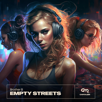 Empty Streets - Brother B