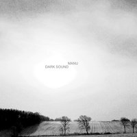 Dark Sound - Manu