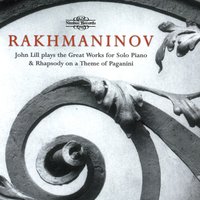 Piano Sonata No. 2 In B Flat Minor, Op. 36: Allegro Agitato - John Lill & Сергей Васильевич Рахманинов