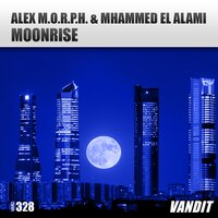Moonrise - Alex M.O.R.P.H.