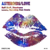 Asteroids - Ruff Stuff & Dumming Dum