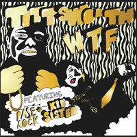 WTF Instrumental - Tittsworth