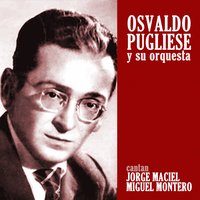 Antiguo Reloj de Cobre - Miguel Montero & Osvaldo Pugliese y su Orquesta