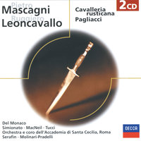 Leoncavallo: Pagliacci / Act 2 - "Versa il filtro ne la tazza sua!" - Piero De Palma & Gabriella Tucci & Mario Del Monaco & Cornell MacNeil & Orchestra dell'Accademia Nazionale di Santa Cecilia & Francesco Molinari-Pradelli