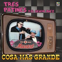 Cundunga Come Mani (Musical) - Tres Patines Y El Señor Juez