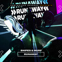 RunAway - Snipes & Murf