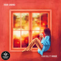 Your Call - Faruk Sabanci