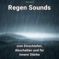 Freiheit im Hier - Klang des Regens
