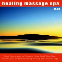 The Music for Massage - Healing Massage Spa