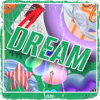 Dream - Elco