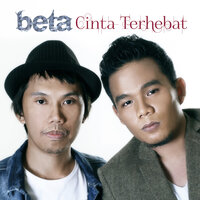 Cinta Terhebat - Beta