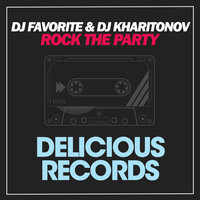 Rock the Party - DJ Favorite & DJ Art Fly