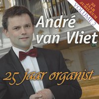 Psalm 124 (Fantasie and Fughetta) - André van Vliet