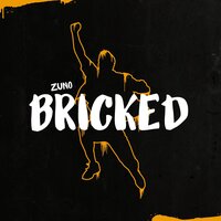 Bricked - Zuno