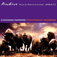 Star Dust - Coleman Hawkins and His Orchestra