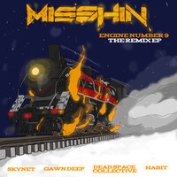 Engine Number 9 - Misshin & SkyNet