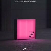 What's The Time? - Albin Myers