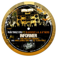 Informer - Run Tingz Cru & Blackout J.A & K.ners & SCAMP