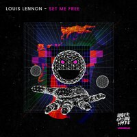 Set Me Free - Louis Lennon