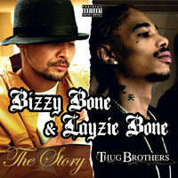 Then Your Gone (feat. Outlawz) - Layzie Bone