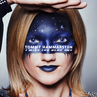 I Miss the Blue Sky - Tommy Hammarsten