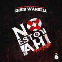 No Estoy Ahí (Freestyle) - Chris Wandell