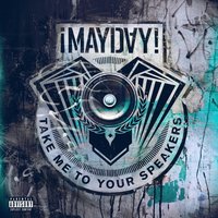 Last Days - MAYDAY & ¡MAYDAY!